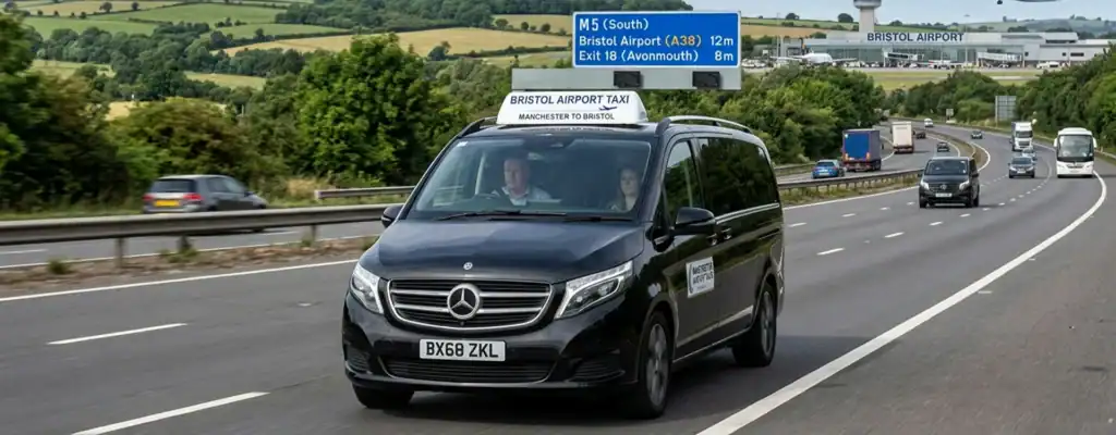 Manchester to Bristol Airport Taxi – Fixed Price Transfers